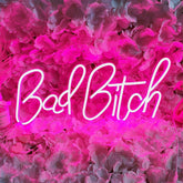 Bad Bitch Neon Sign